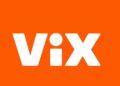 Vix: Plataforma streaming gratuita para fanáticos de series y películas