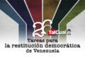 TalCual presenta su especial “26 tareas para la restitución democrática de Venezuela” en su aniversario número 26